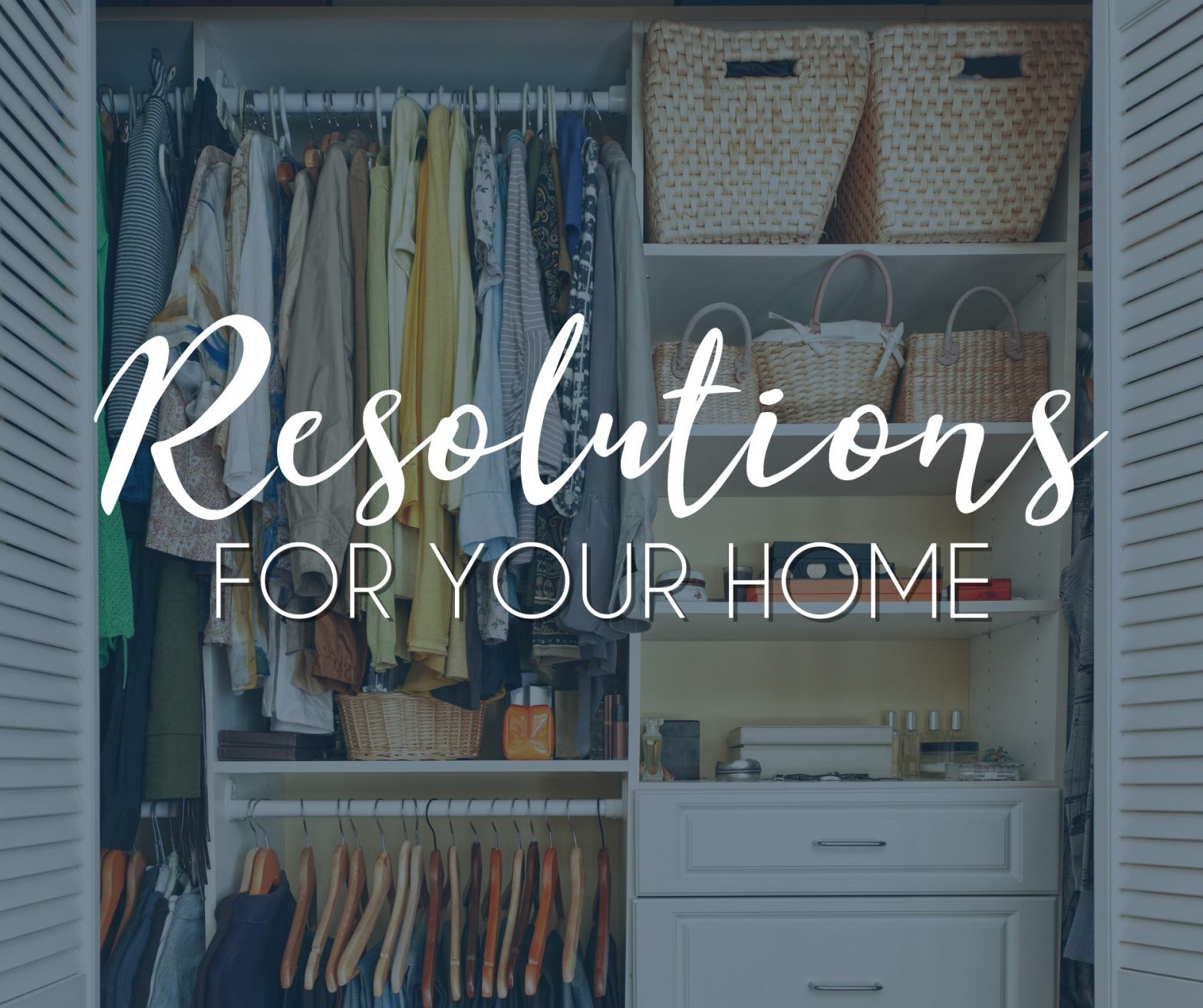 Resolutions for Your Home